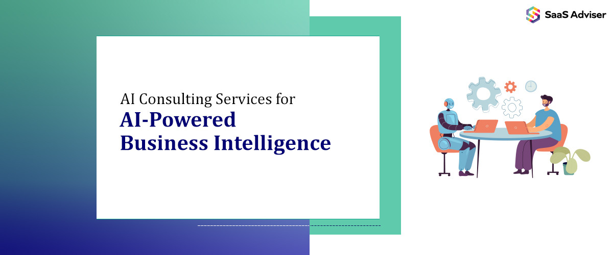 AI Consulting Services for AI-Powered Business Intelligence